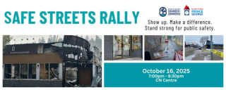 Safe Streets Rally at the CN Centre on October 16 Safe Streets Rally at the CN Centre on October 16