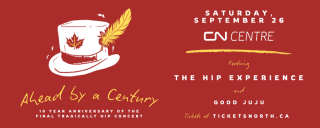 Ahead by a Century at the CN Center on September 26 Ahead by a Century at the CN Center on September 26