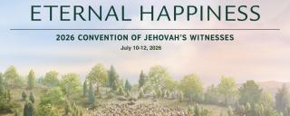 2026 Convention of Jehovah’s Witnesses 2026 Convention of Jehovah’s Witnesses